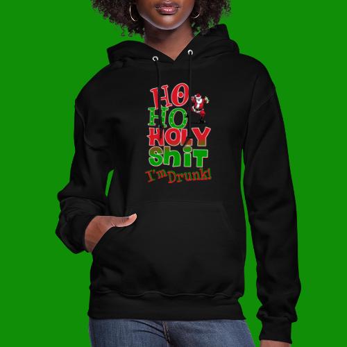 Ho Ho Holy Drunk - Women's Hoodie