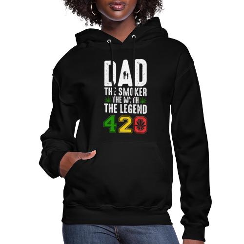 Gleeful Smoking dad The smoker the myth the legend - Women's Hoodie