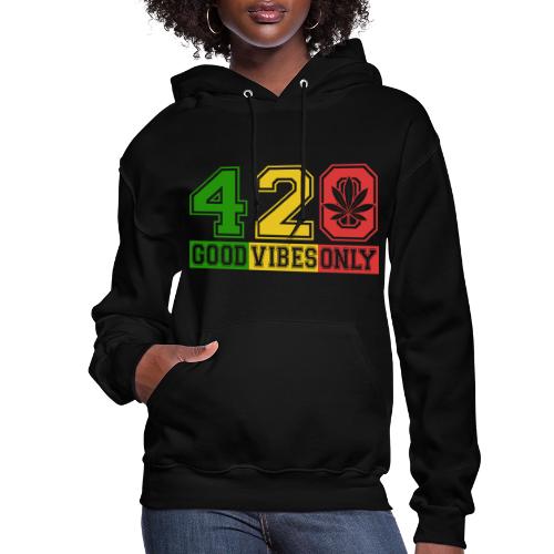 Witty 420 GoodVibes Herb Weed Marijuana Design - Women's Hoodie