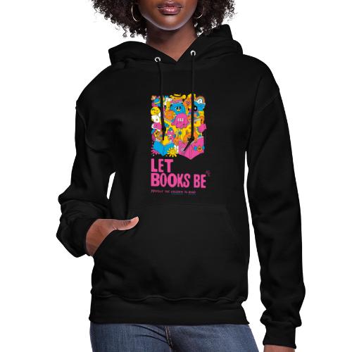 Let Books Be by Hyesu Lee - Women's Hoodie