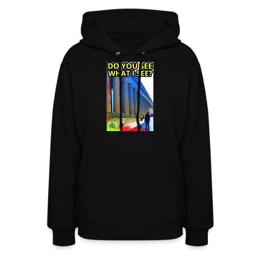 Do You See What I See - 1st Edition - Women's Hoodie