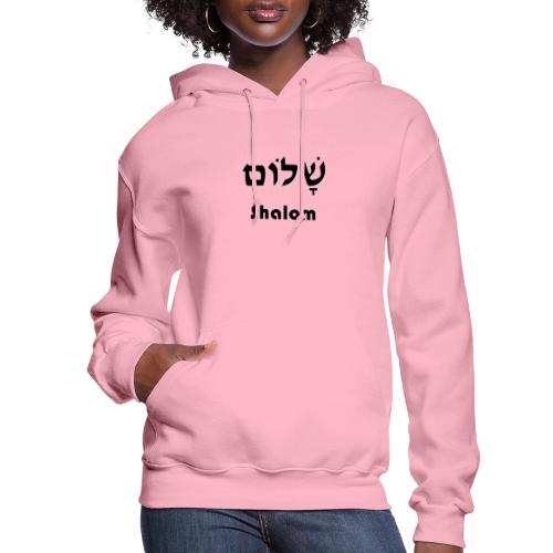 שָׁלוֹם Shalom - Women's Hoodie