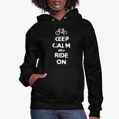 keep_calm_and_ride_on - Women's Hoodie