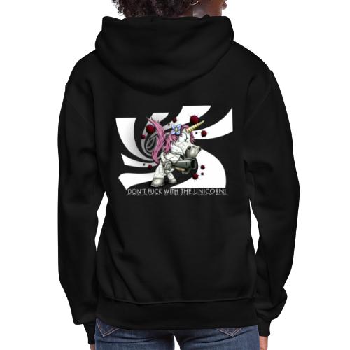 don't fuck with the unicorn - Women's Hoodie