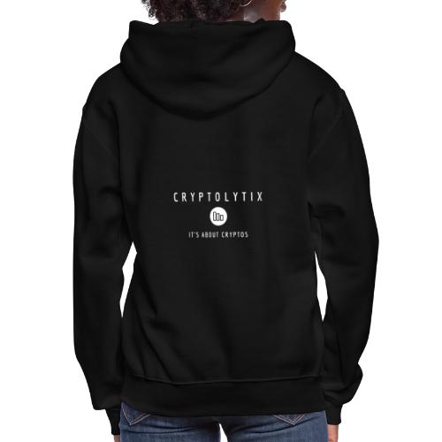 It's about CRYPTOs on your back - Women's Hoodie
