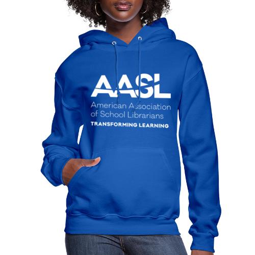 AASL Transforming Learning - Women's Hoodie