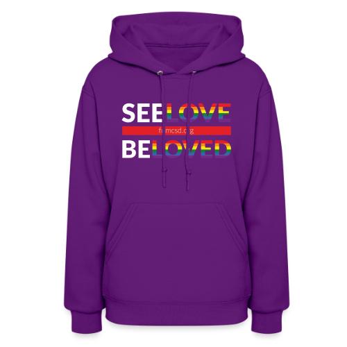 See Love, Be Loved at FUMCSD (white letters) - Women's Hoodie