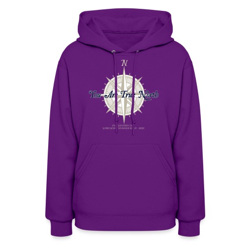 You Are True North - Lord John - Women's Hoodie