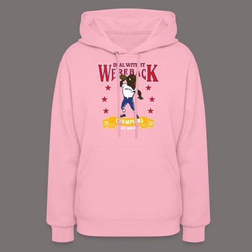 We're Back - Deal With It - Women's Hoodie