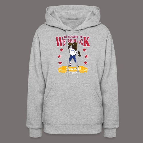 We're Back - Deal With It - Women's Hoodie