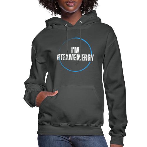 I'm TeamEMergy - Women's Hoodie