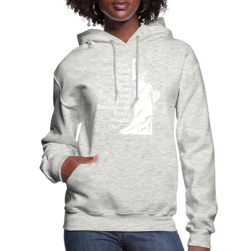 Vote Out Republicans Statue of Liberty - Women's Hoodie