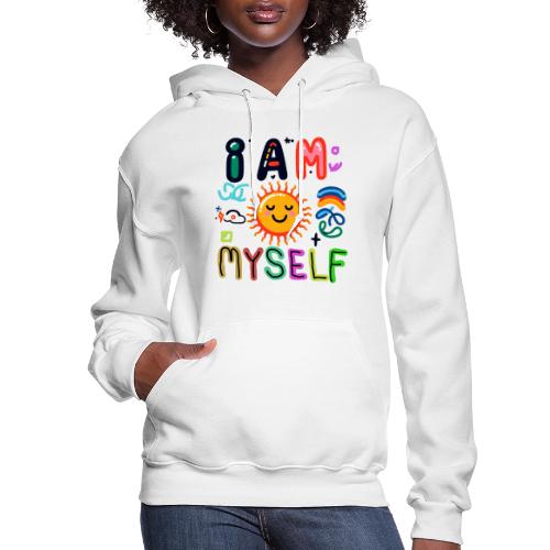 I Am Myself - Women's Hoodie