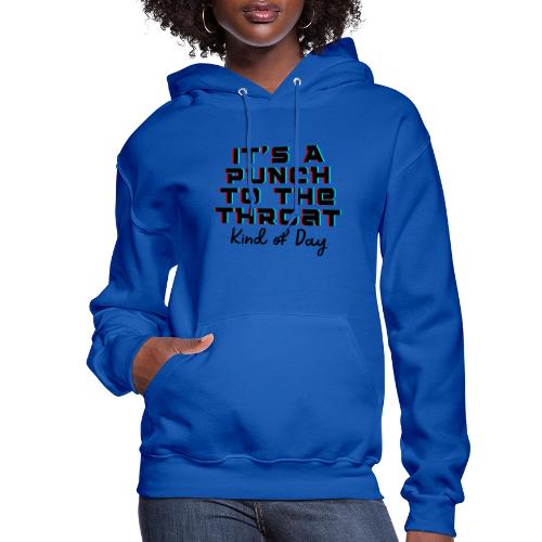 Punch to the Throat - Women's Hoodie