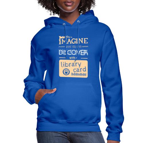 Library Card Sign-up Month - DISCOVER - Women's Hoodie