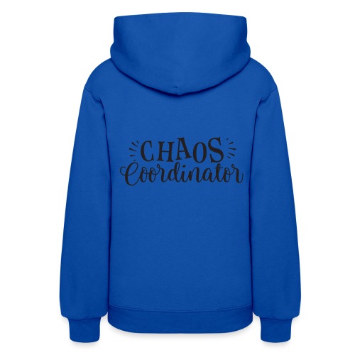 Chaos Coordinator - Women's Hoodie