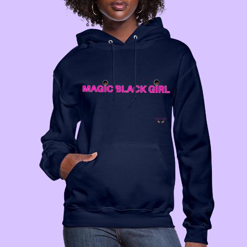Magic Black Girl - Women's Hoodie