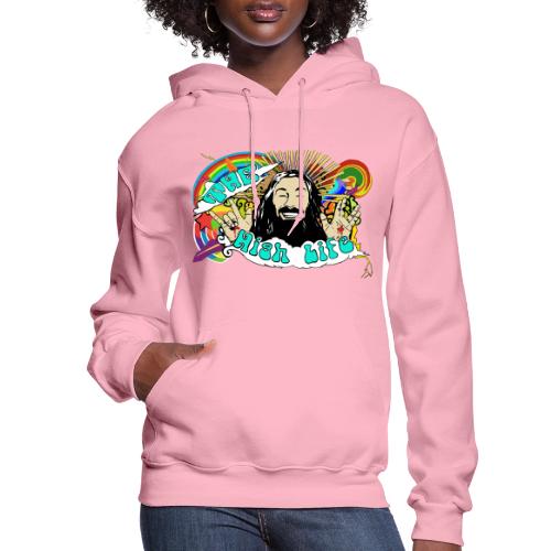 The High Life - Women's Hoodie
