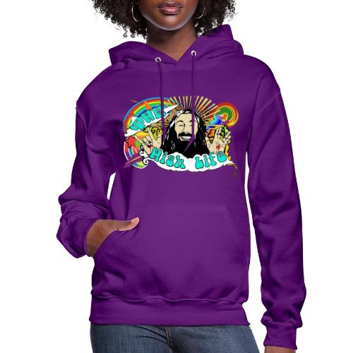 The High Life - Women's Hoodie