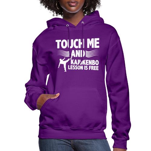 ouch me and kajukenbo lesson is free gifts tee - Women's Hoodie