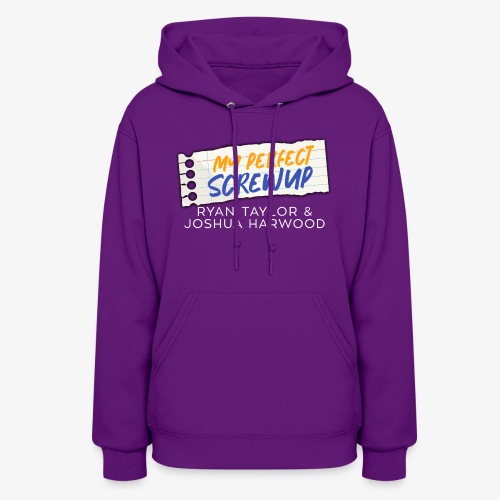 My Perfect Screwup Title Block with White Font - Women's Hoodie