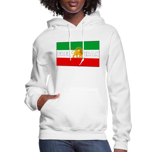 Free Iran For Ever - Women's Hoodie