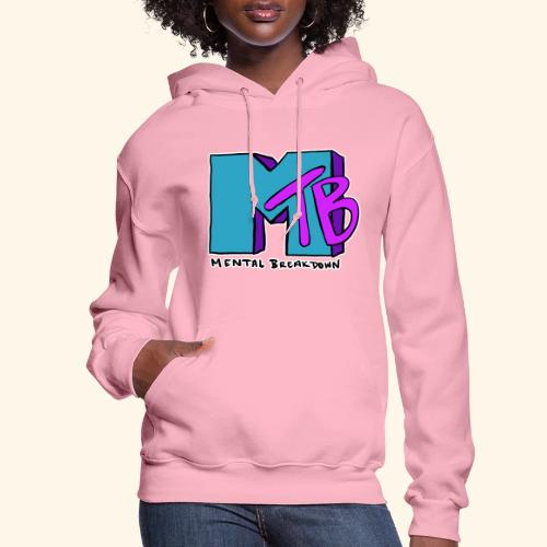 Mental Breakdown in the 90's - Women's Hoodie