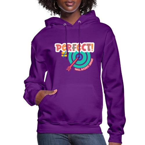 Perfect is NOT the Goal (orange) - Women's Hoodie