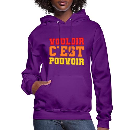 Where there's a will there's a way - Women's Hoodie