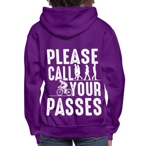 Please Call Your Passes - Women's Hoodie