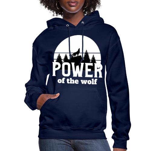 Power Of The Wolf - Women's Hoodie