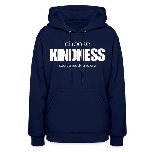 Choose Kindness! - Women's Hoodie