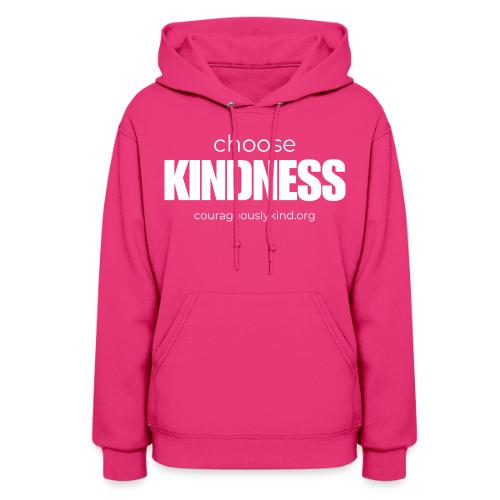 Choose Kindness! - Women's Hoodie