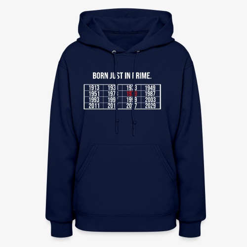 Born in 1979 – prime number Born just in prime - Women's Hoodie