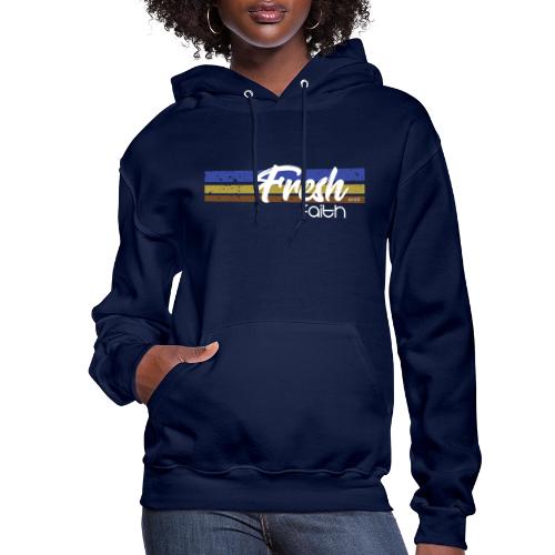 Fresh Faith hoodie - Women's Hoodie