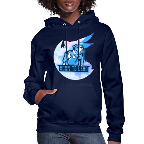 Born To Lead - Women's Hoodie