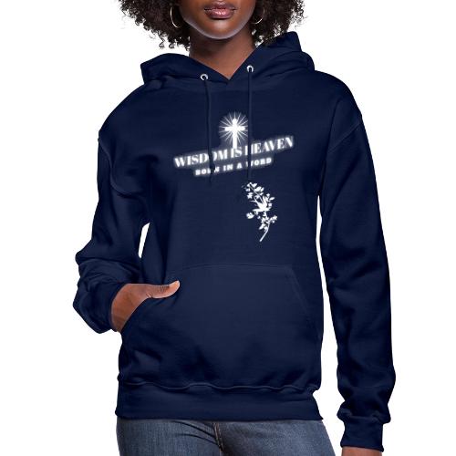 Wisdom Is Heaven - Women's Hoodie
