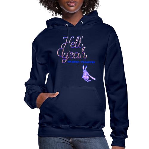 Sweet Pleasure - Women's Hoodie