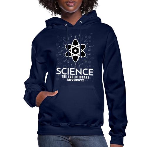 Science The Evolutionary Advocate White Design - Women's Hoodie
