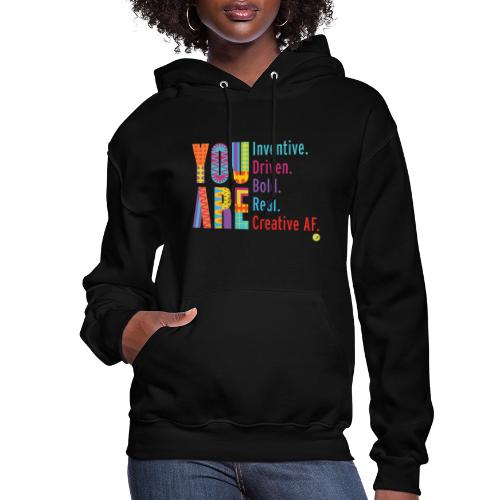 You Are - Women's Hoodie