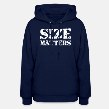 Size matters - Hoodie for women