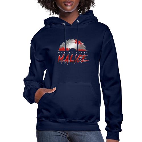 Monday Night Malice - Women's Hoodie