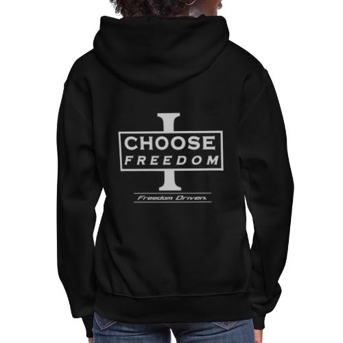 I CHOOSE FREEDOM - Bruland Grey Lettering - Women's Hoodie