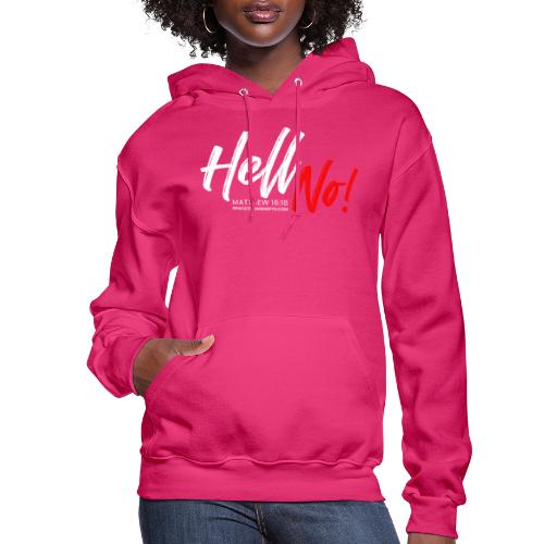 Hell No Collection - Women's Hoodie