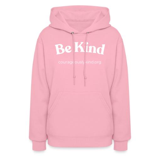 Be Kind! - Women's Hoodie