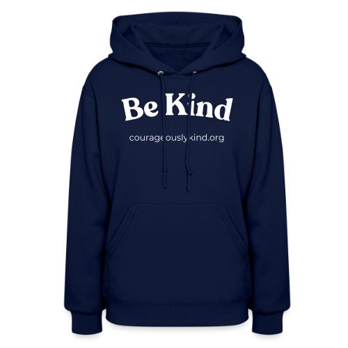 Be Kind! - Women's Hoodie