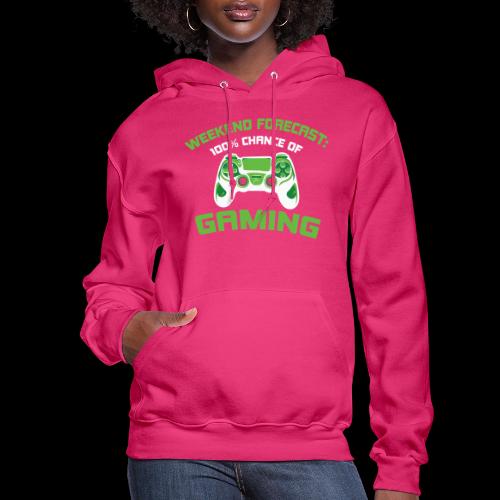 Weekend Forecast: 100% Gaming! - Women's Hoodie