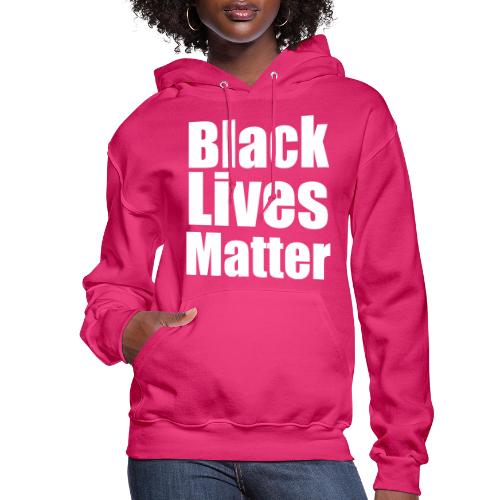 BLACK LIVES MATTER - Women's Hoodie