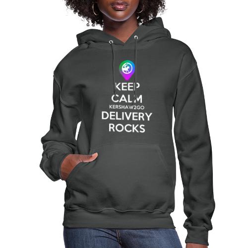 Keep Calm Kershaw2Go Delivery Rocks - Women's Hoodie
