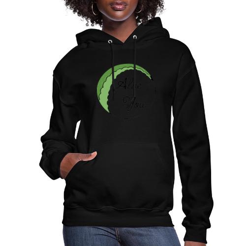 Aloe you, I love you - Women's Hoodie